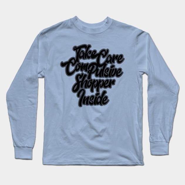 compulsive shopper Long Sleeve T-Shirt by martian